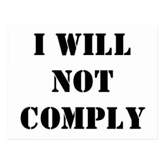 Will not. I will not comply. Will will not. Do not comply. I will not die шрифтом.